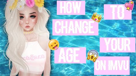 how to change your birthday on imvu|HOW TO CHANGE YOUR AGE ON IMVU! // EASY VERSION //。